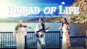 Natsar Israel - Bread of Life - Official Music Video