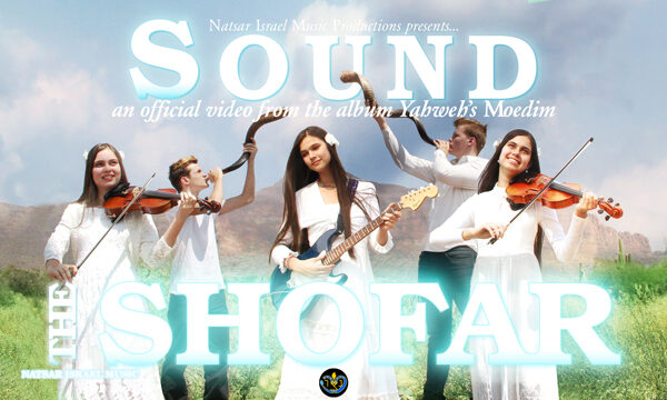 Natsar Israel - Sound the Shofar - Official Music Video
