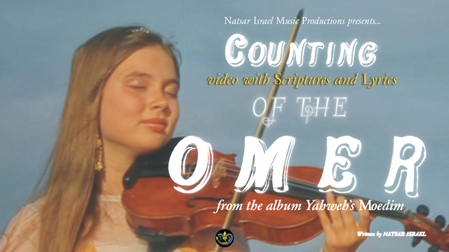 Counting of The Omer - Music Video with Scriptures